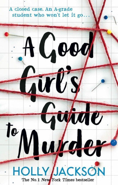 A Good Girl's Guide To Murder By Holly Jackson