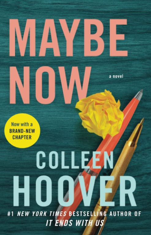 “Maybe Now” by Colleen Hoover