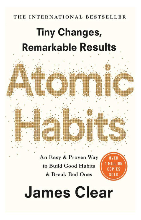 Atomic Habits by James Clear – Life-Changing Strategies That Work