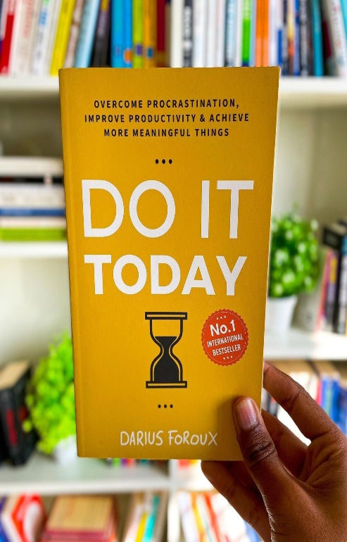 Do It Today by Darius Foroux