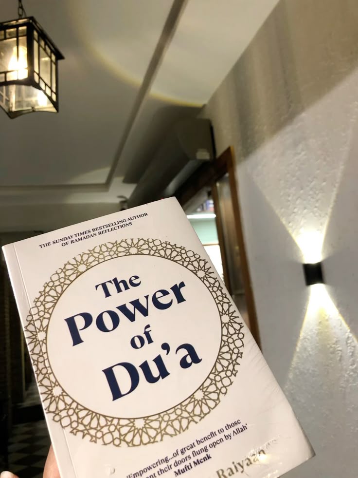 “The Power of Duas” by Mufti Taqi Usmani