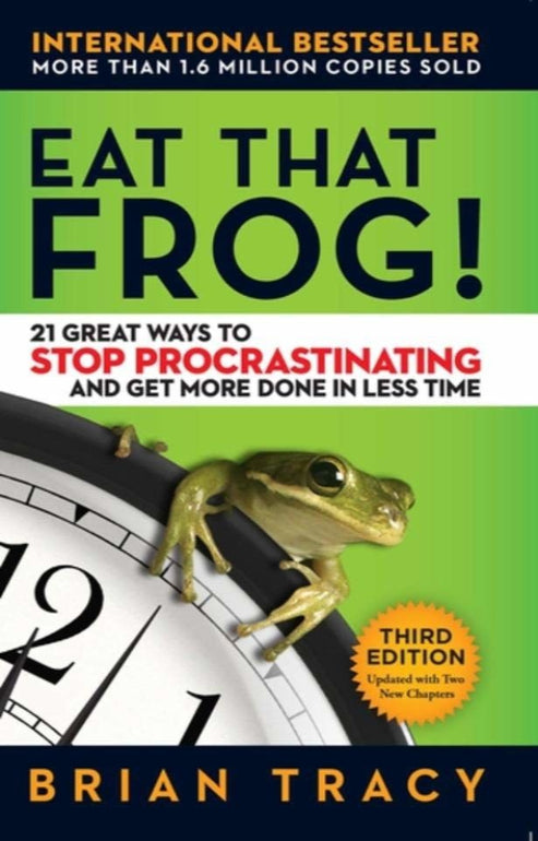 Eat That Frog! by Brian Tracy