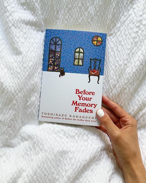 “Before Your Memory Fades” by Toshikazu Kawaguchi