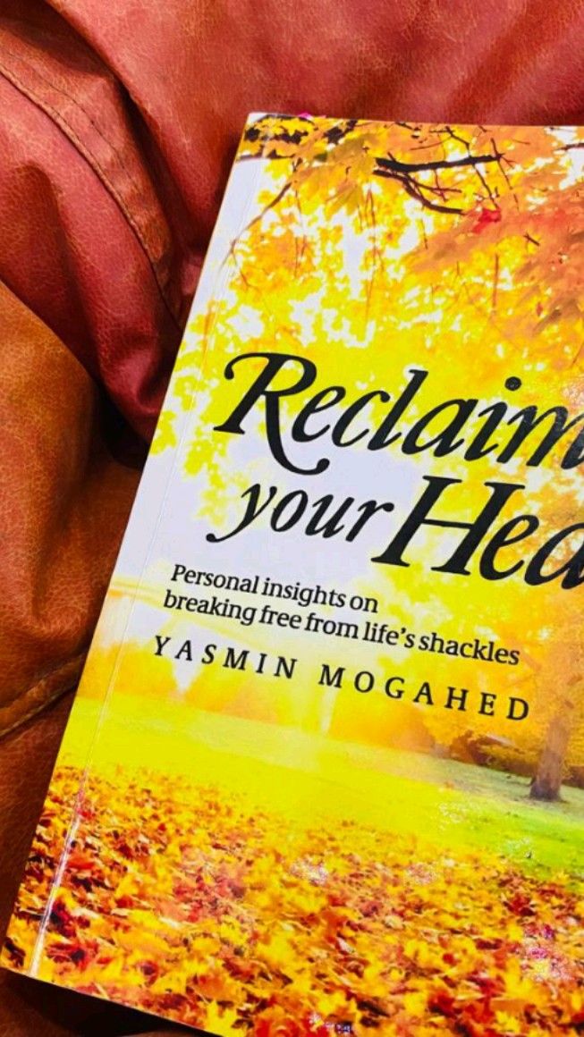 “Reclaim Your Heart” by Yasmin Mogahed