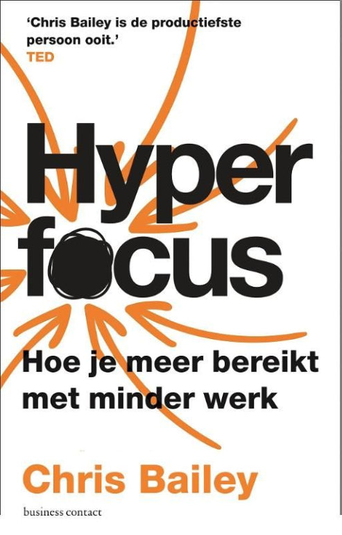 “Hyperfocus” by Chris Bailey