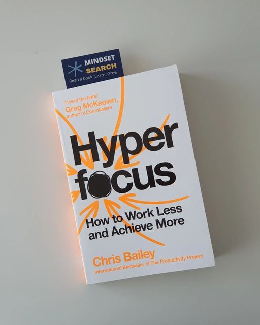 “Hyperfocus” by Chris Bailey