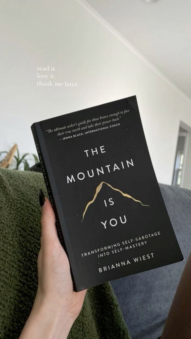 “The Mountain Is You” by Brianna Wiest