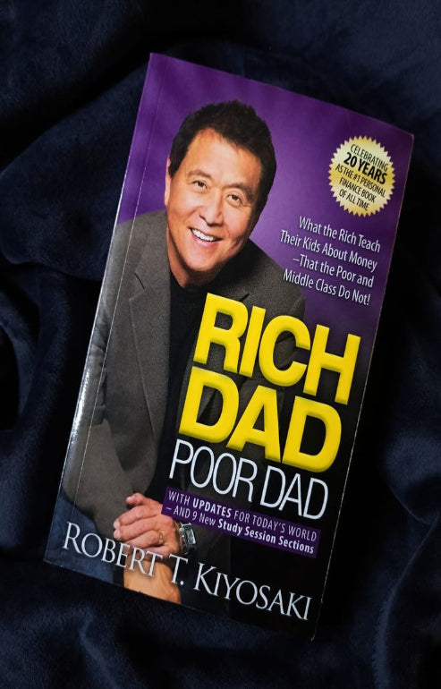 Rich Dad Poor Dad by Robert T. Kiyosaki
