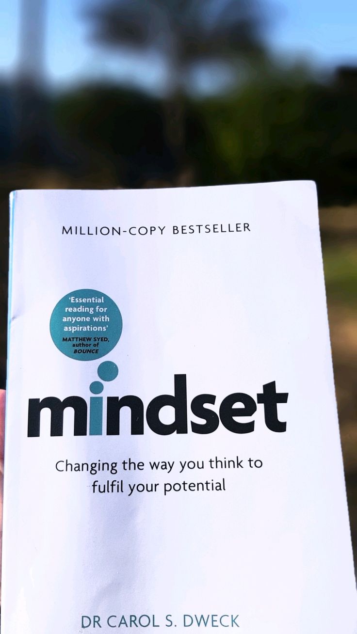 “Mindset” by Carol S. Dweck