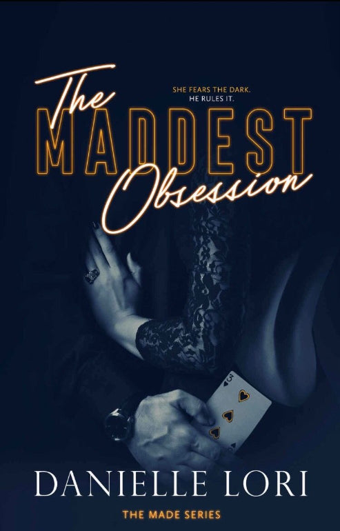 The Maddest Obsession by Danielle Lori